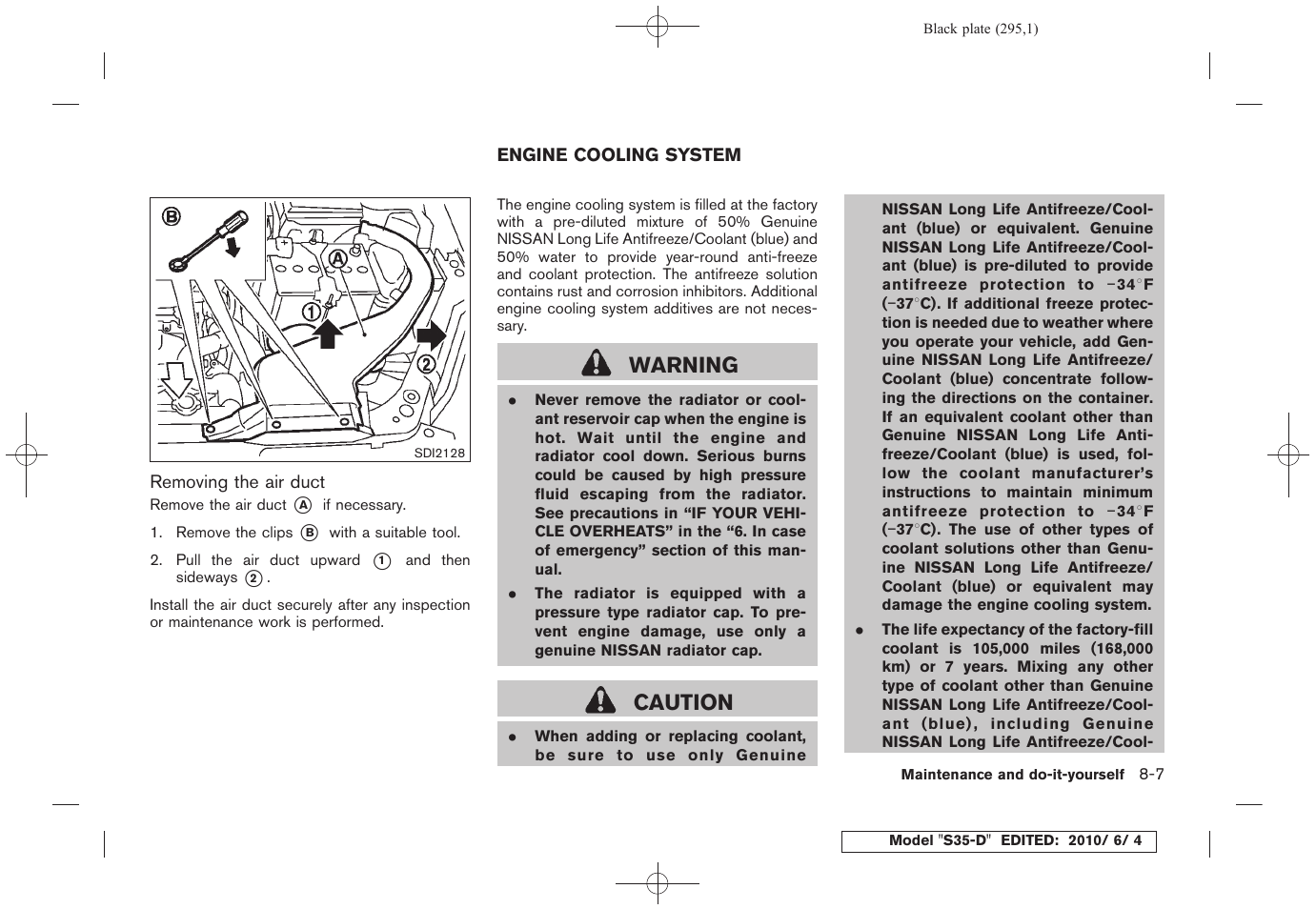 Engine cooling system -7, Warning, Caution | NISSAN 2011 Rogue - Owner's Manual User Manual | Page 295 / 369