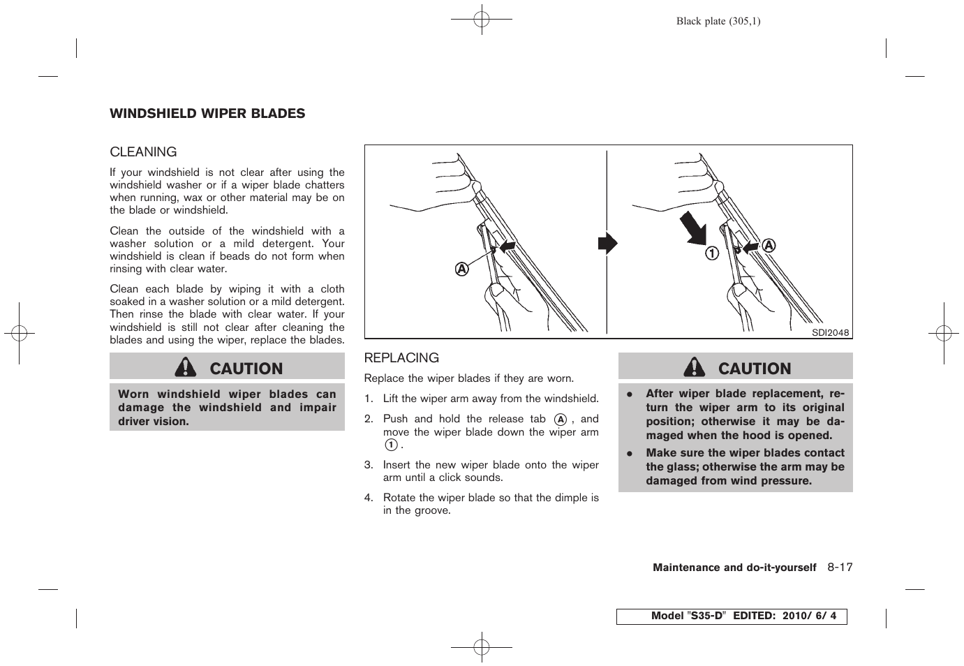 Windshield wiper blades -17, Cleaning -17 replacing -17, Caution | NISSAN 2011 Rogue - Owner's Manual User Manual | Page 305 / 369