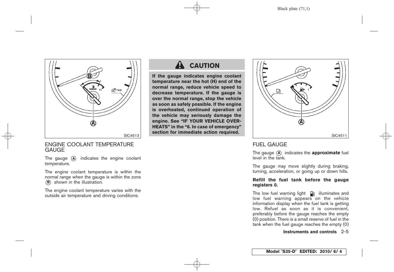 Caution | NISSAN 2011 Rogue - Owner's Manual User Manual | Page 73 / 369