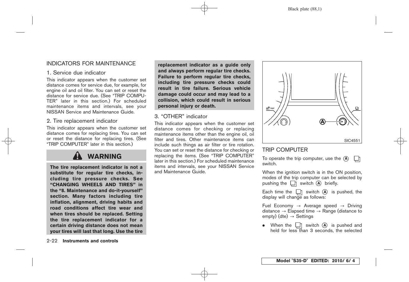 Warning | NISSAN 2011 Rogue - Owner's Manual User Manual | Page 90 / 369