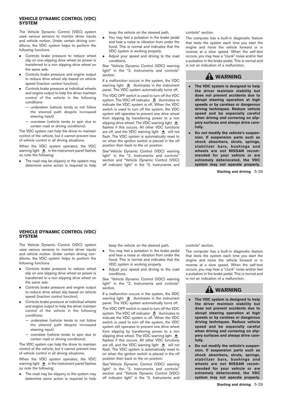 Vehicle dynamic control (vdc) system -29, Warning | NISSAN 2012 Rogue - Owner's Manual User Manual | Page 268 / 378