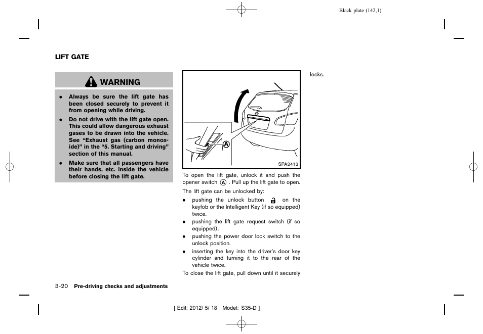 Lift gate -20, Warning | NISSAN 2013 Rogue - Owner's Manual User Manual | Page 144 / 371