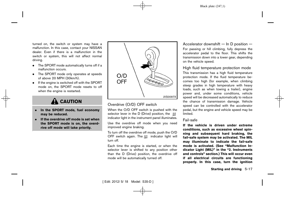 Caution | NISSAN 2013 Rogue - Owner's Manual User Manual | Page 249 / 371