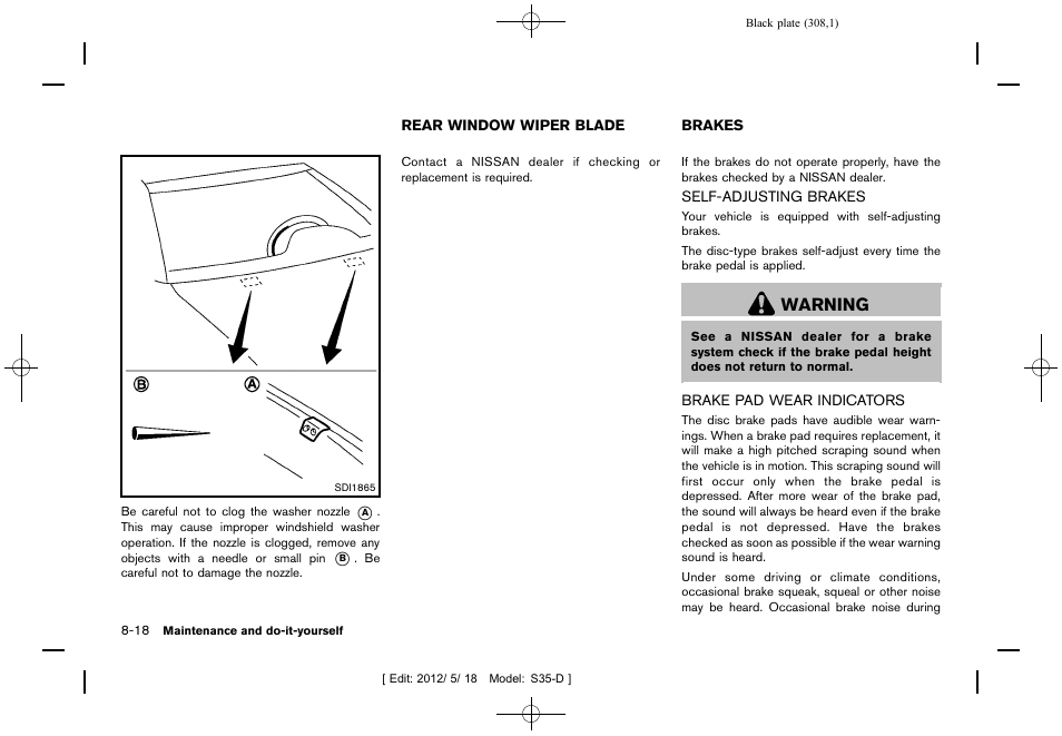 Rear window wiper blade -18 brakes -18, Warning | NISSAN 2013 Rogue - Owner's Manual User Manual | Page 310 / 371