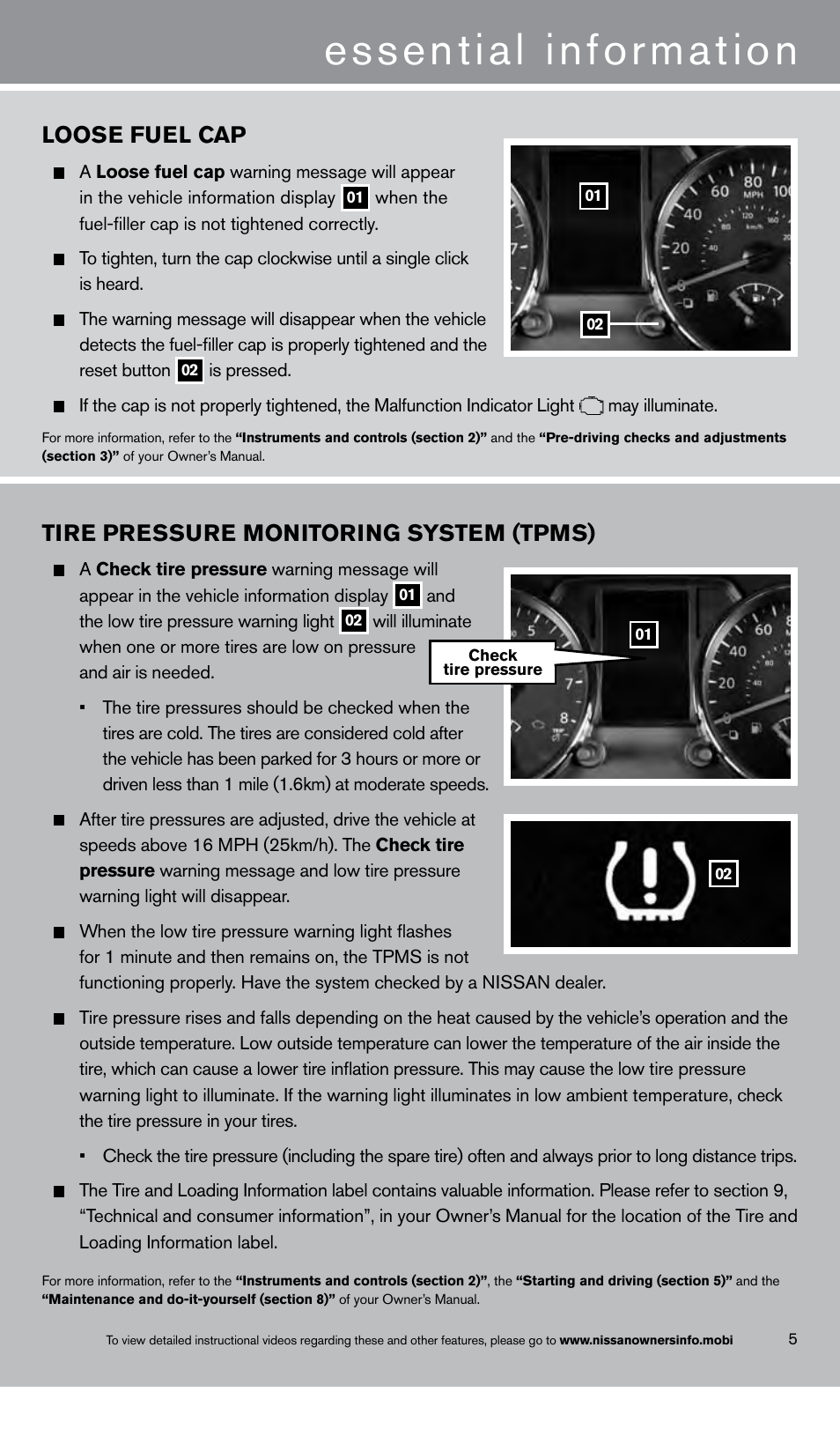 Essential information, Tire pressure monitoring system (tpms), Loose fuel cap | NISSAN 2013 Rogue - Quick Reference Guide User Manual | Page 7 / 20
