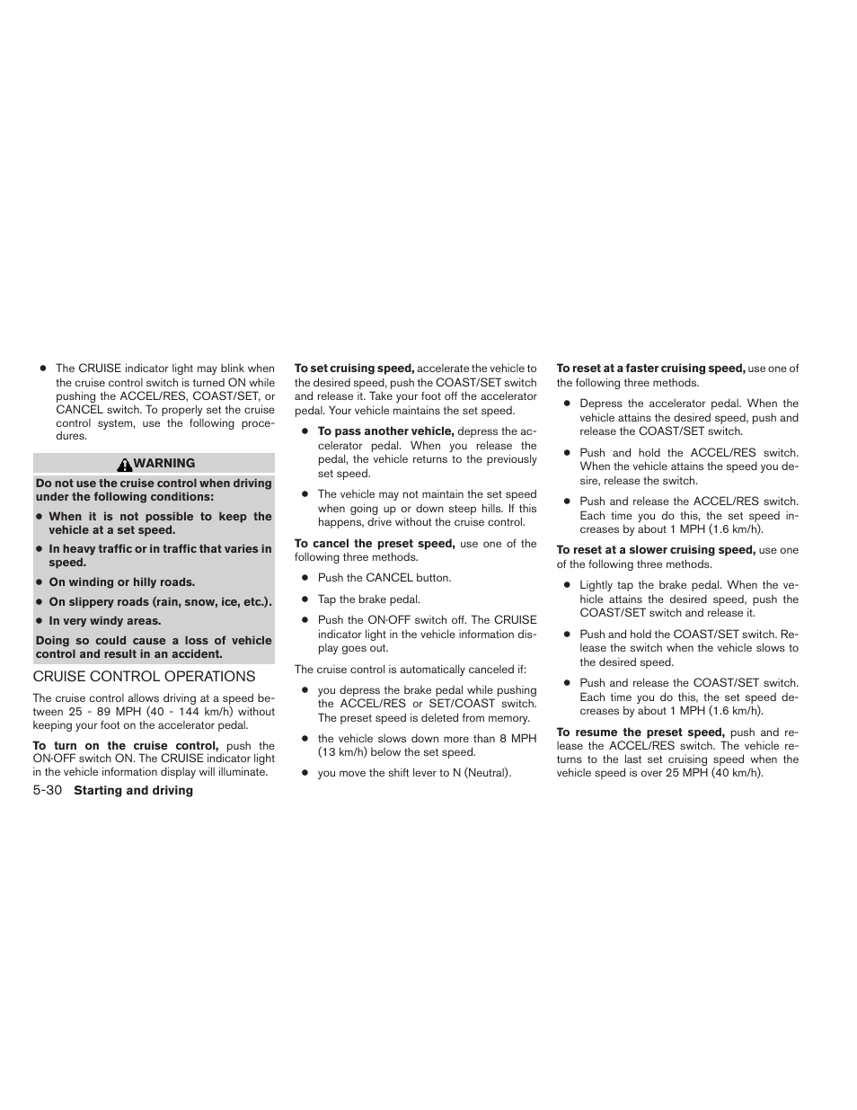 Cruise control operations -30 | NISSAN 2014 Rogue - Owner's Manual User Manual | Page 315 / 442