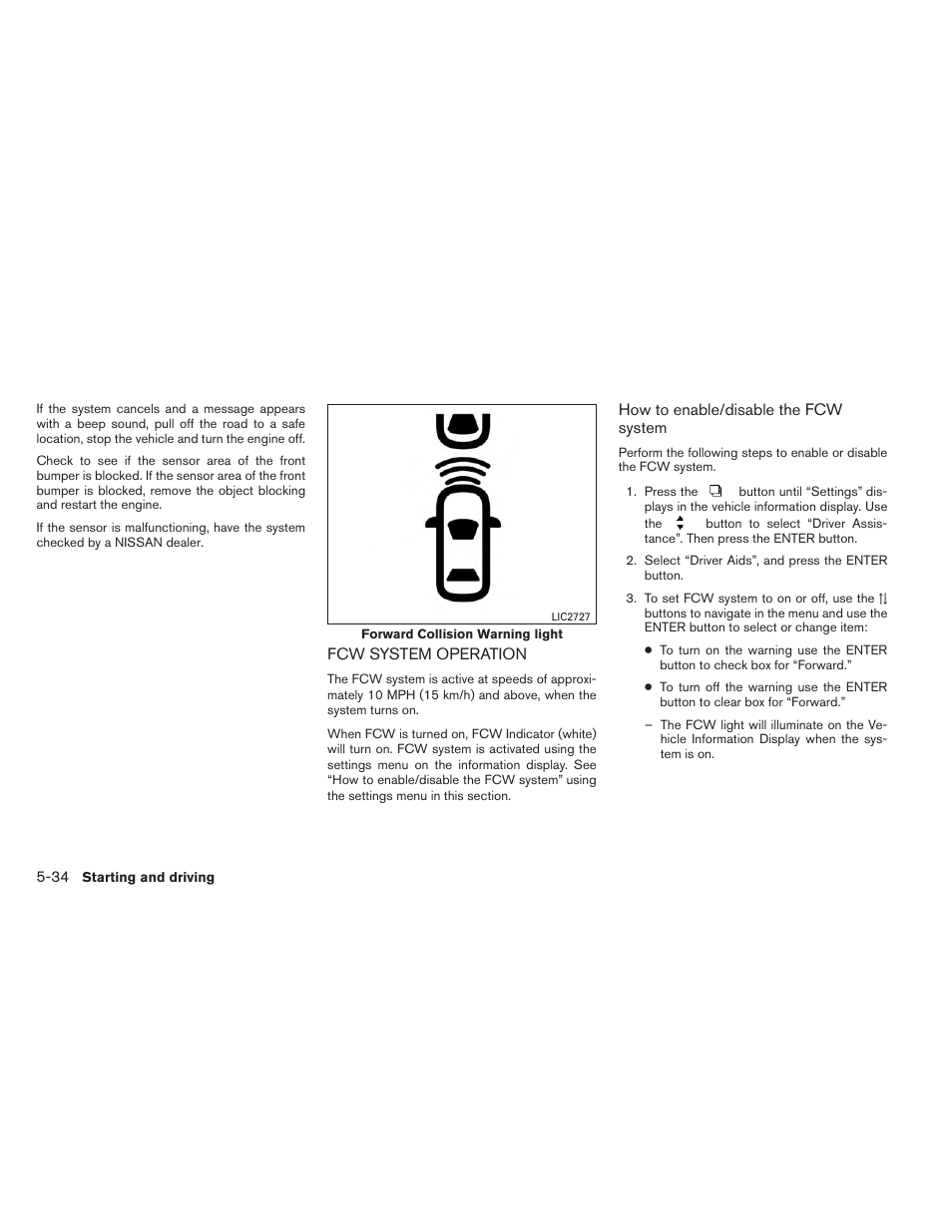 Fcw system operation -34 | NISSAN 2014 Rogue - Owner's Manual User Manual | Page 319 / 442