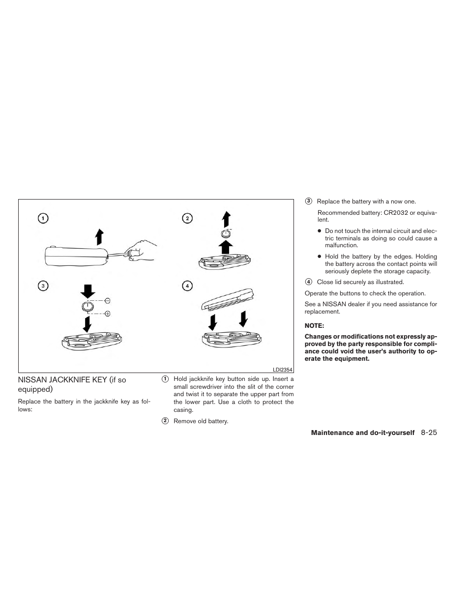 Nissan jackknife key (if so equipped) -25 | NISSAN 2014 Rogue - Owner's Manual User Manual | Page 384 / 442