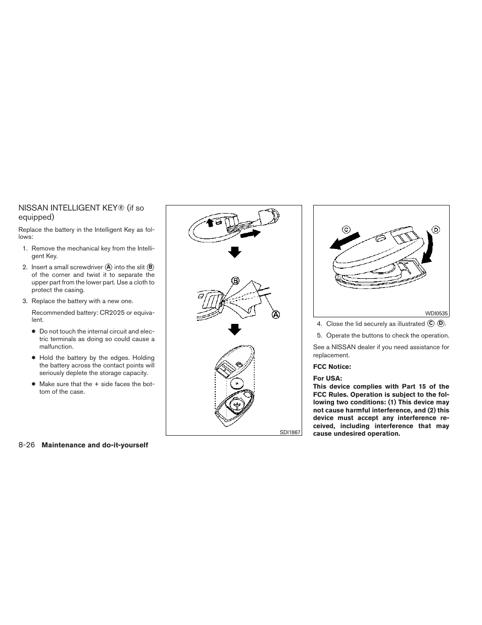 Nissan intelligent key® (if so equipped) -26 | NISSAN 2014 Rogue - Owner's Manual User Manual | Page 385 / 442