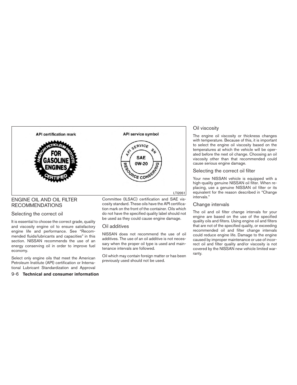 Engine oil and oil filter recommendations -6 | NISSAN 2014 Rogue - Owner's Manual User Manual | Page 407 / 442