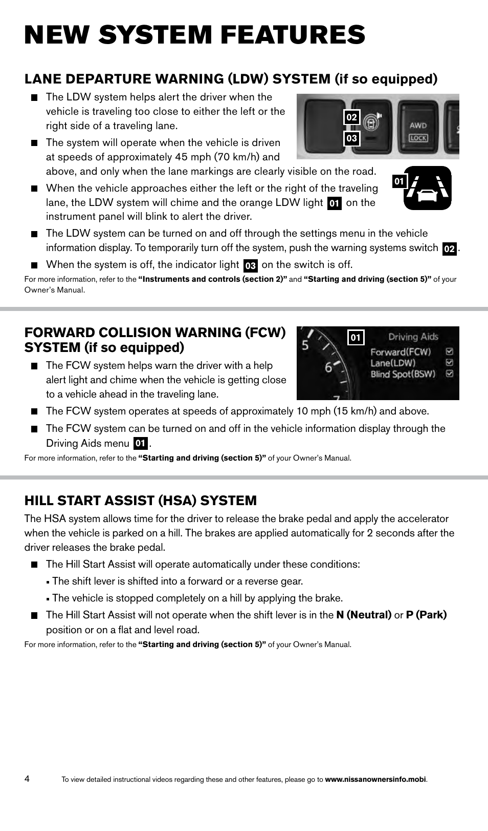 New system features, Hill start assist (hsa) system | NISSAN 2014 Rogue - Quick Reference Guide User Manual | Page 6 / 28