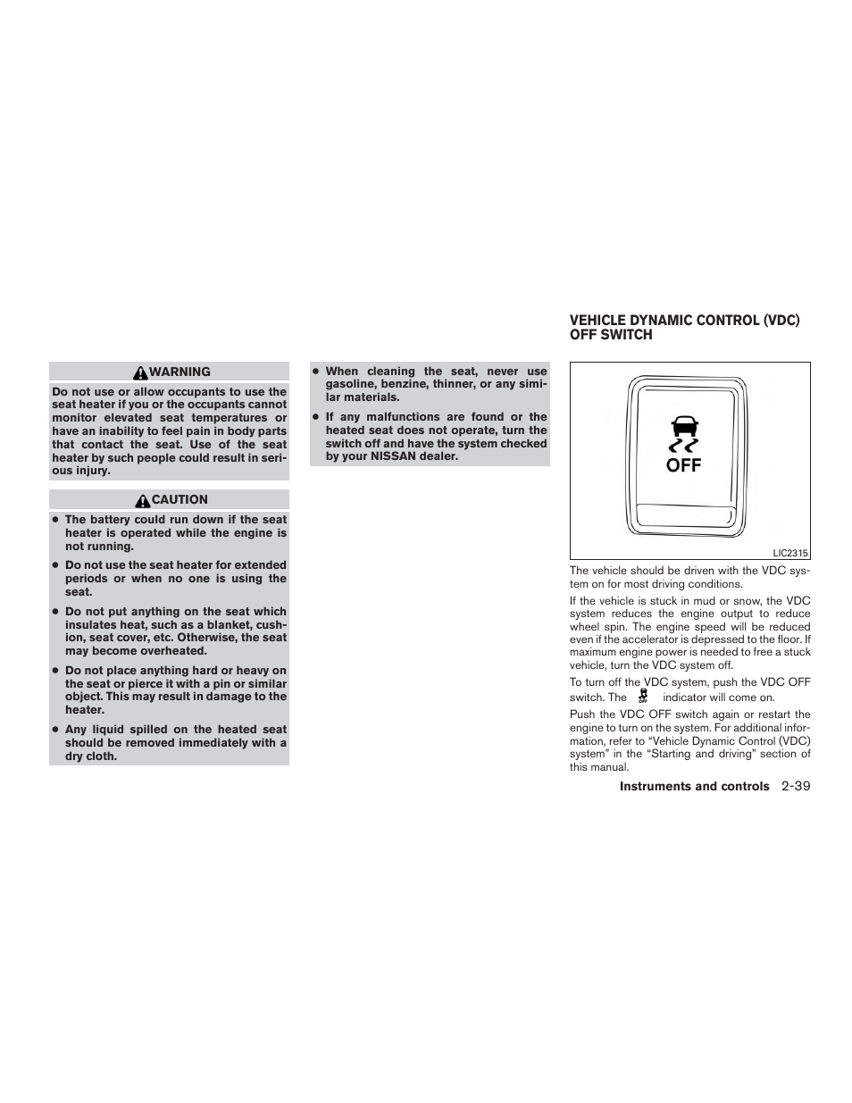 Vehicle dynamic control (vdc) off switch -39 | NISSAN 2015 Rogue - Owner's Manual User Manual | Page 124 / 440