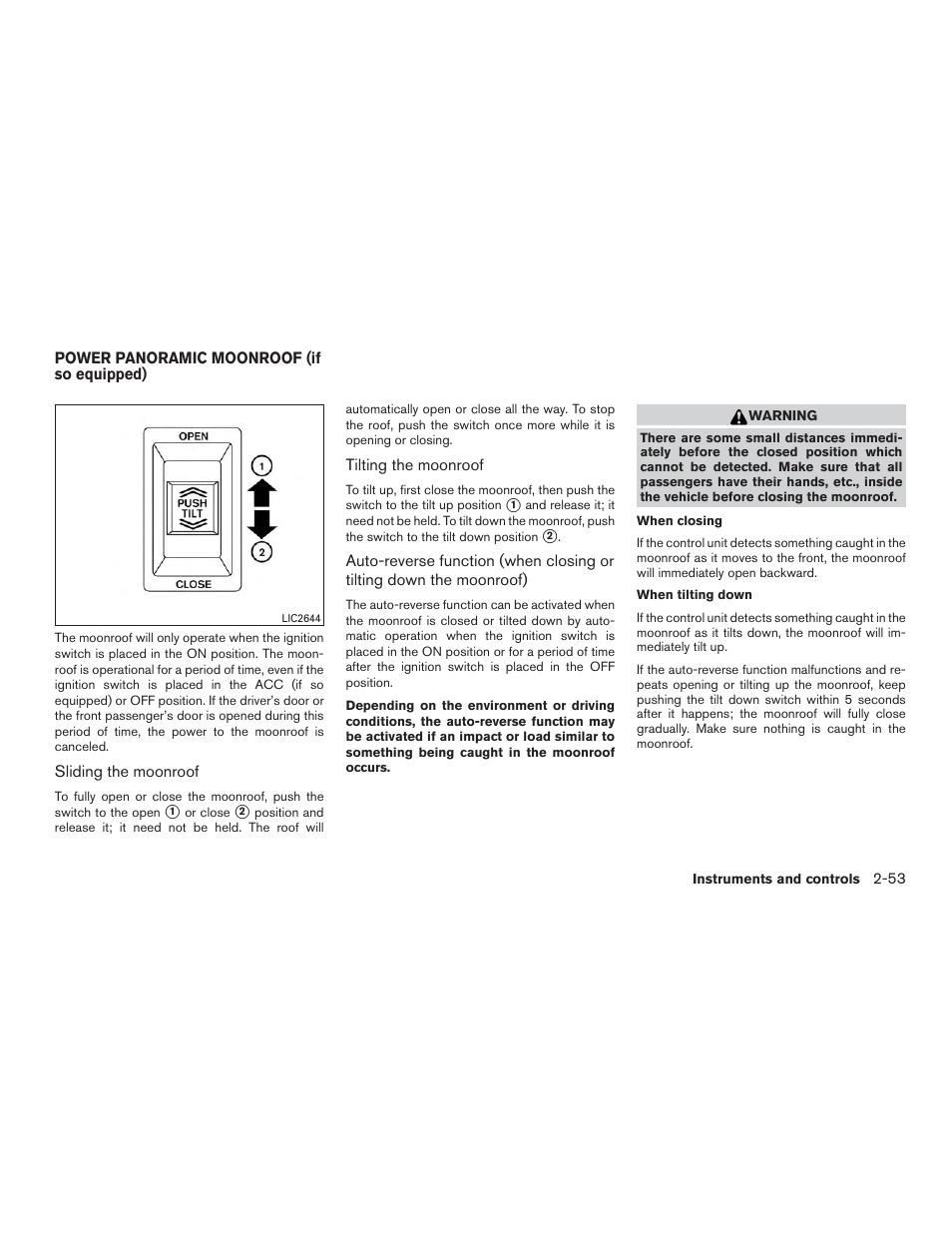 Power panoramic moonroof (if so equipped) -53 | NISSAN 2015 Rogue - Owner's Manual User Manual | Page 138 / 440