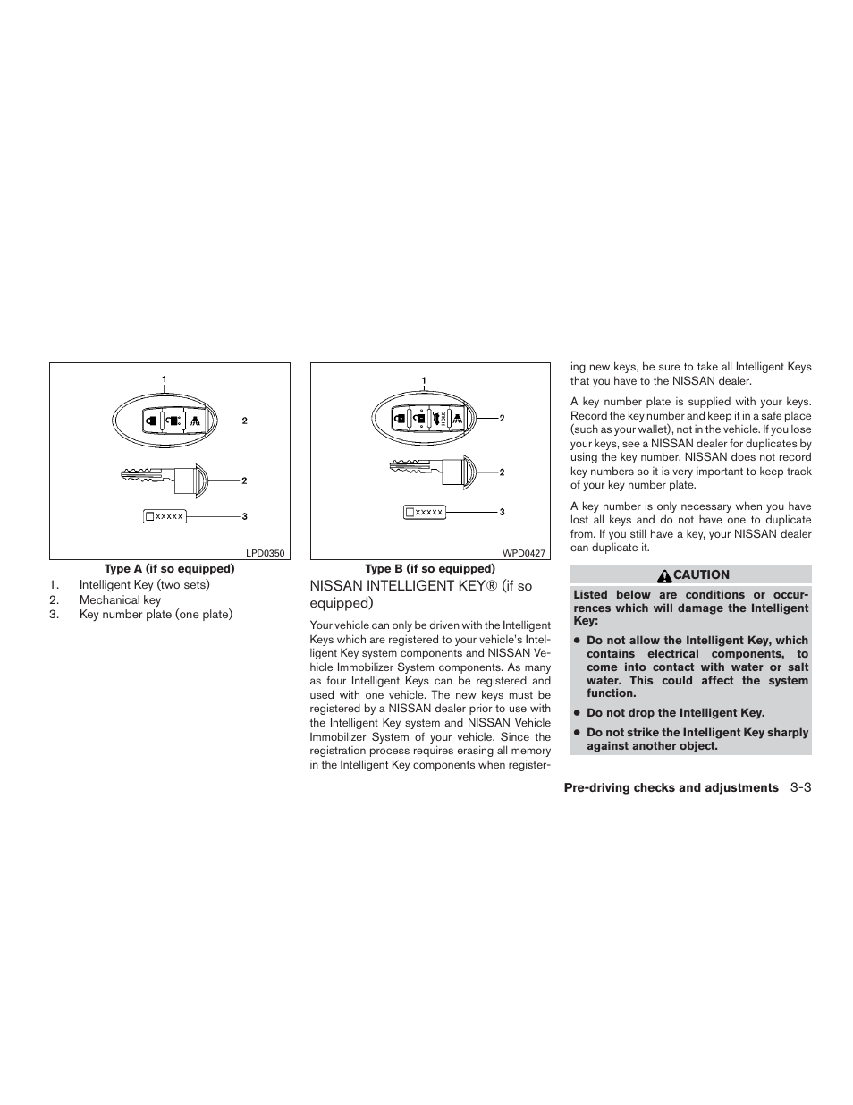 Nissan intelligent key® (if so equipped) -3 | NISSAN 2015 Rogue - Owner's Manual User Manual | Page 144 / 440