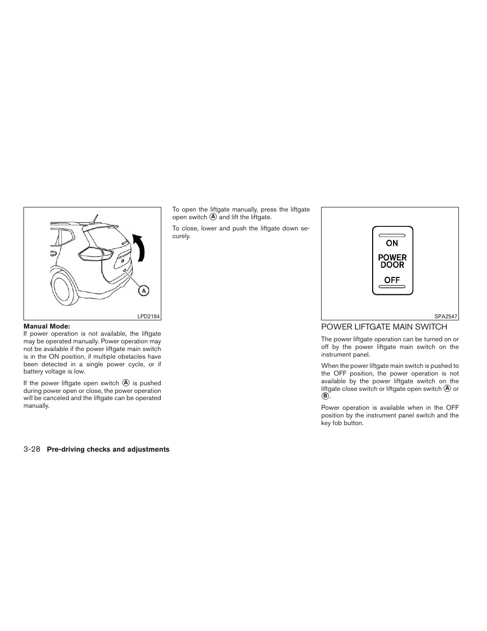 Power liftgate main switch -28 | NISSAN 2015 Rogue - Owner's Manual User Manual | Page 169 / 440