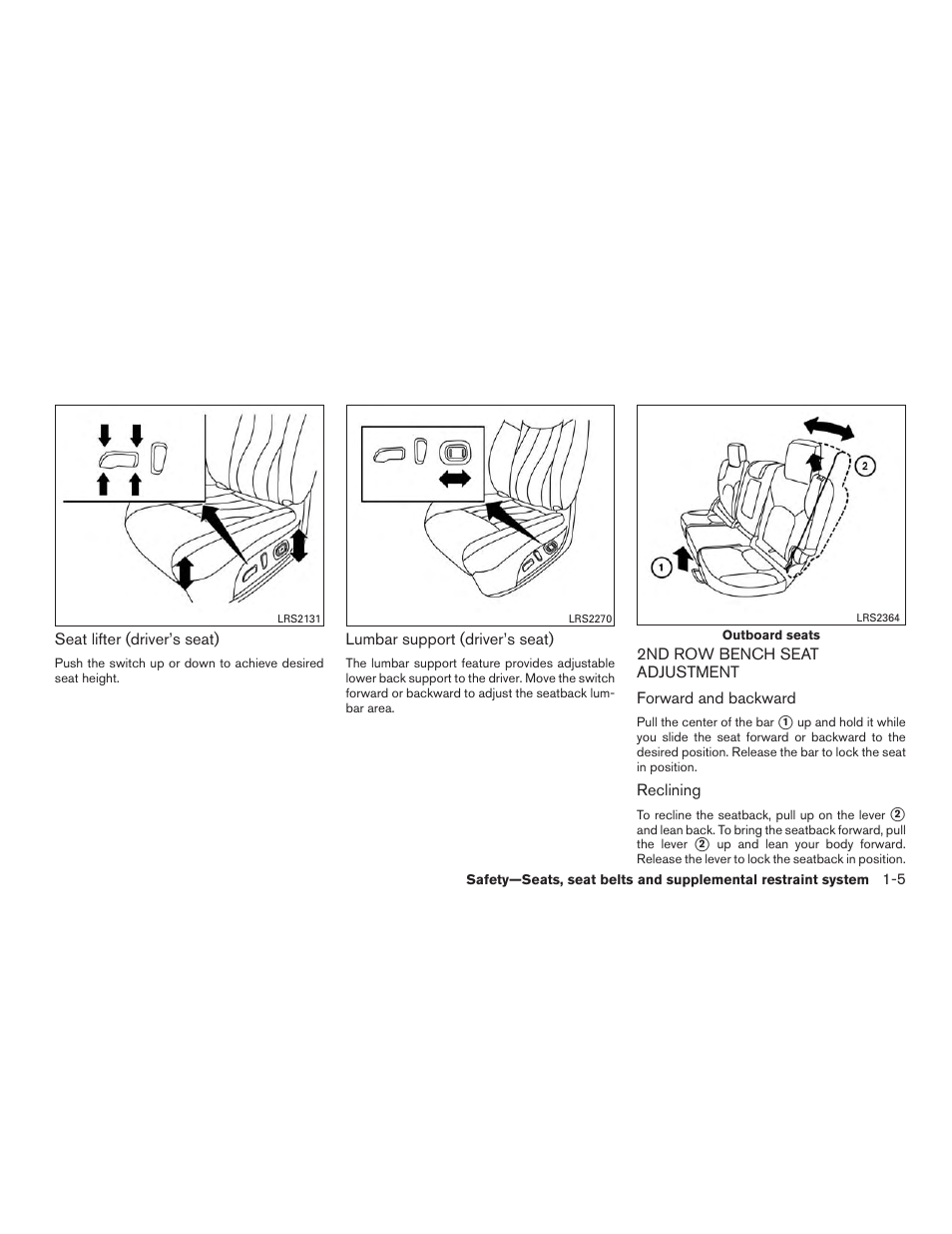 2nd row bench seat adjustment -5 | NISSAN 2015 Rogue - Owner's Manual User Manual | Page 24 / 440