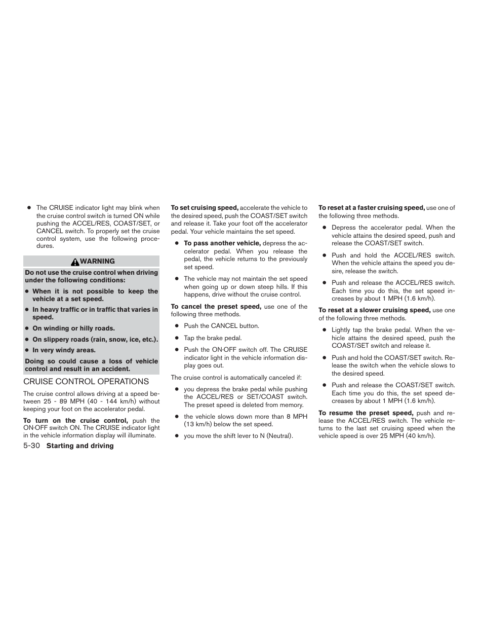 Cruise control operations -30 | NISSAN 2015 Rogue - Owner's Manual User Manual | Page 309 / 440