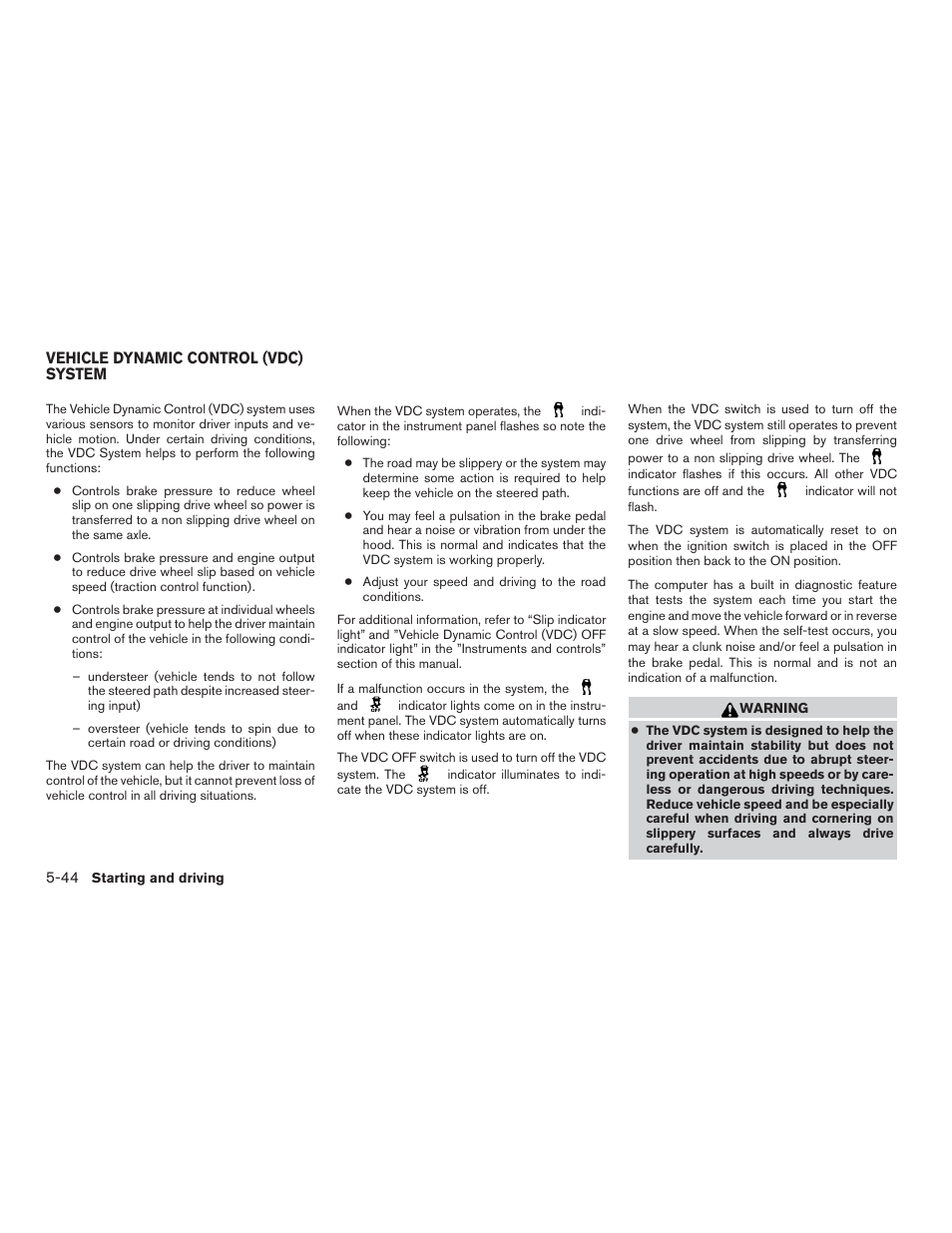 Vehicle dynamic control (vdc) system -44 | NISSAN 2015 Rogue - Owner's Manual User Manual | Page 323 / 440