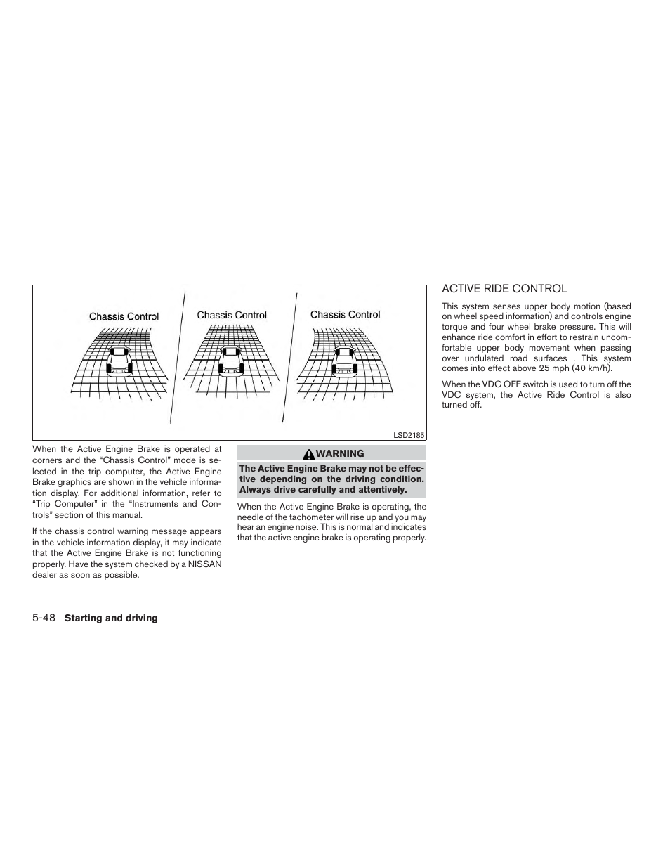 Active ride control -48 | NISSAN 2015 Rogue - Owner's Manual User Manual | Page 327 / 440