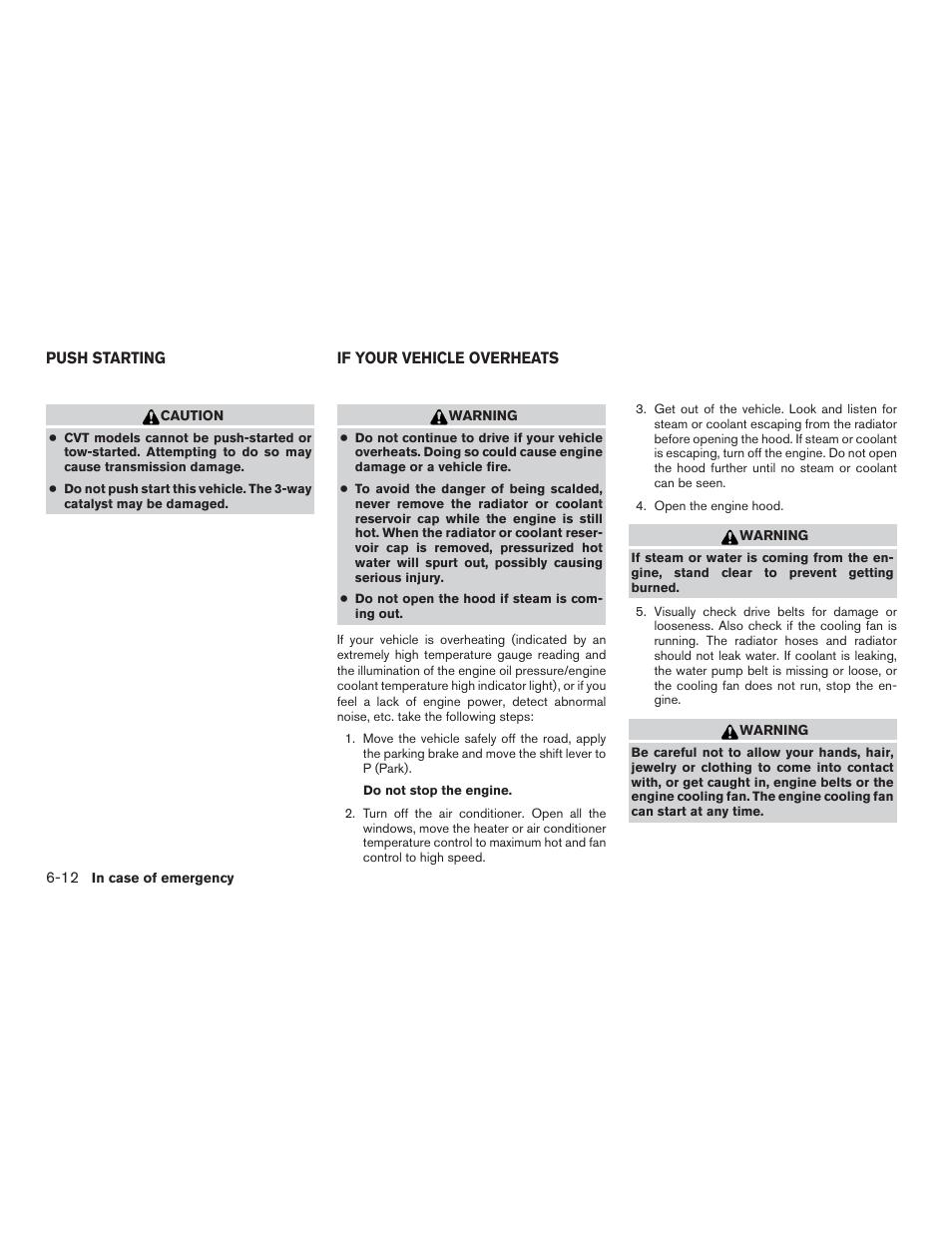 Push starting -12 if your vehicle overheats -12 | NISSAN 2015 Rogue - Owner's Manual User Manual | Page 345 / 440