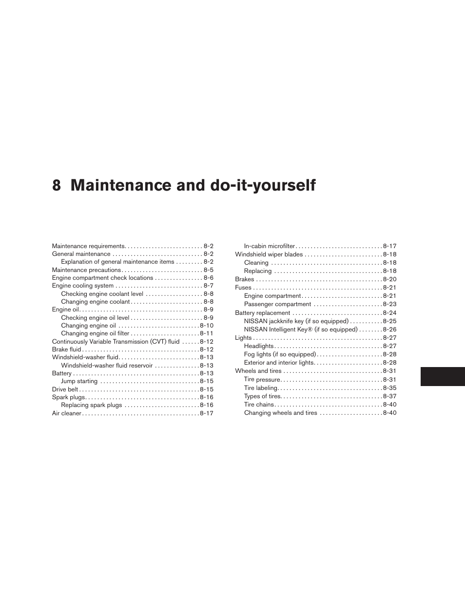 Maintenance and do-it-yourself, 8 maintenance and do-it-yourself | NISSAN 2015 Rogue - Owner's Manual User Manual | Page 356 / 440