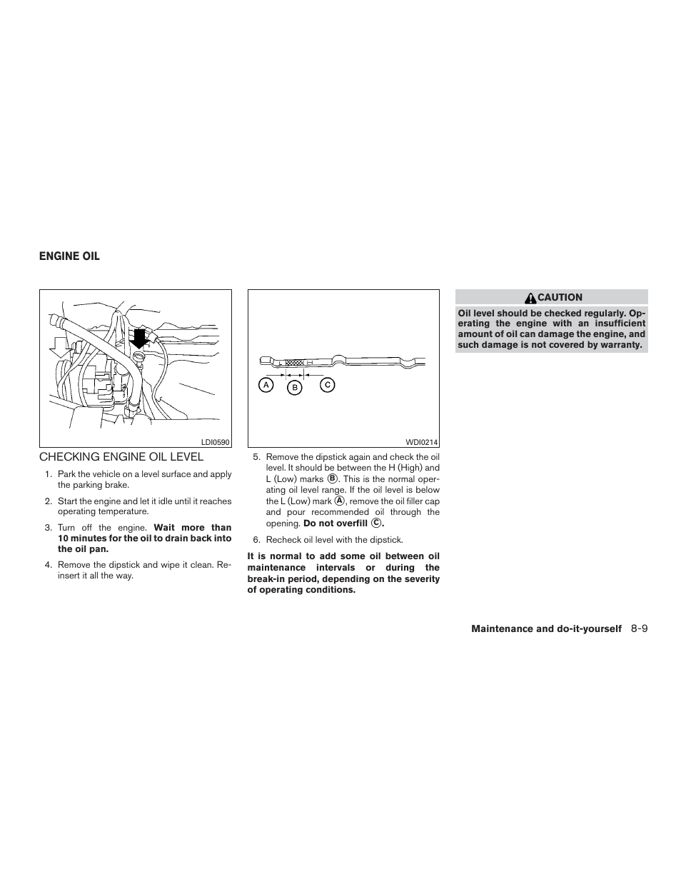 Engine oil -9, Checking engine oil level -9 | NISSAN 2015 Rogue - Owner's Manual User Manual | Page 364 / 440