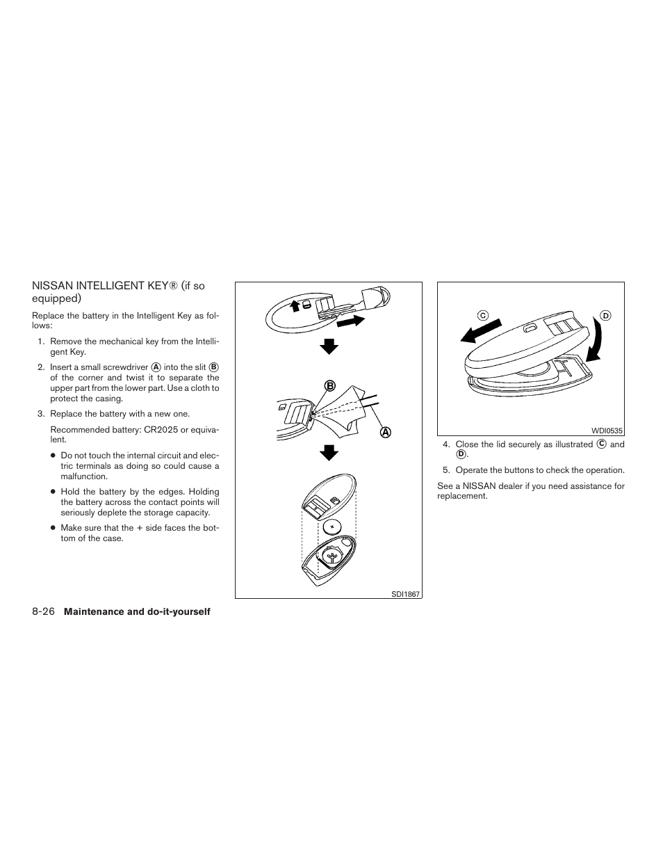 Nissan intelligent key® (if so equipped) -26 | NISSAN 2015 Rogue - Owner's Manual User Manual | Page 381 / 440