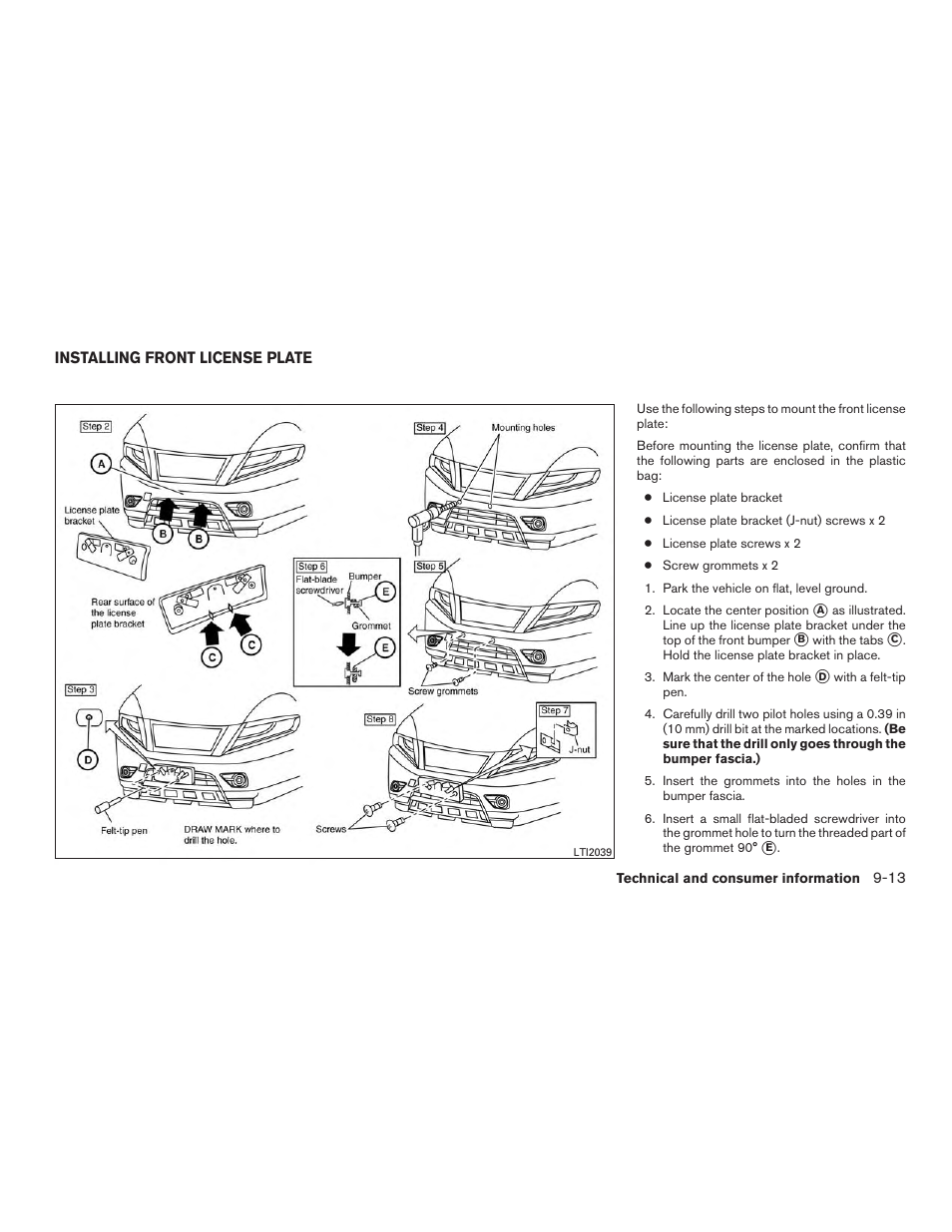 Installing front license plate -13 | NISSAN 2015 Rogue - Owner's Manual User Manual | Page 412 / 440