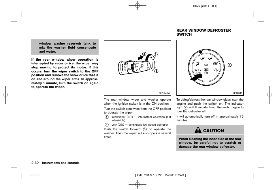 Rear window defroster switch -30, Caution | NISSAN 2014 Rogue Select - Owner's Manual User Manual | Page 102 / 323