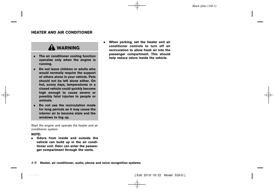 Heater and air conditioner -8, Warning | NISSAN 2014 Rogue Select - Owner's Manual User Manual | Page 142 / 323