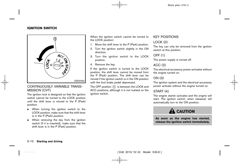 Ignition switch -10, Caution | NISSAN 2014 Rogue Select - Owner's Manual User Manual | Page 196 / 323