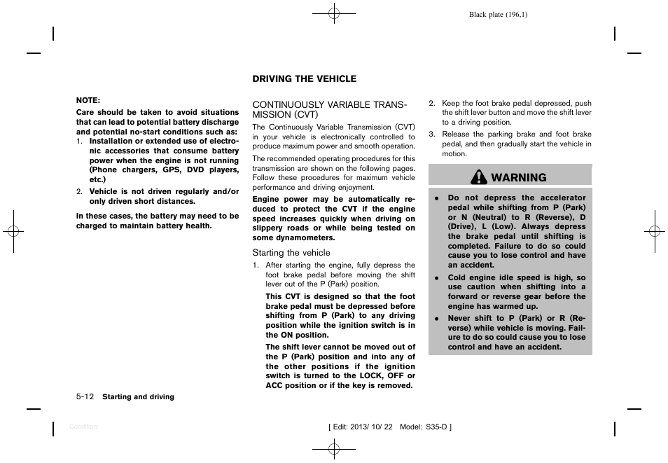 Driving the vehicle -12, Continuously variable transmission (cvt) -12, Warning | NISSAN 2014 Rogue Select - Owner's Manual User Manual | Page 198 / 323