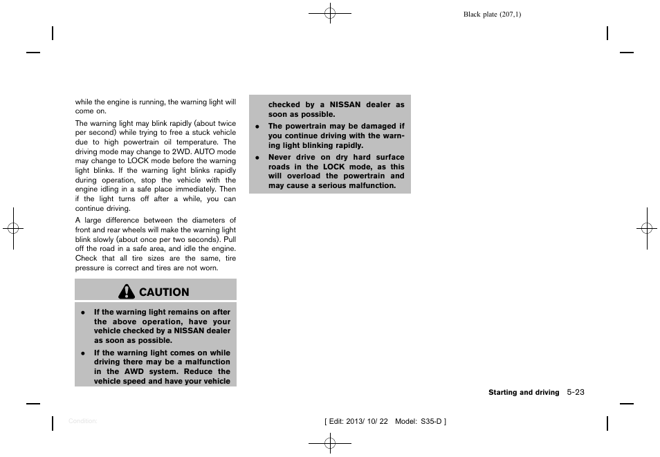 Caution | NISSAN 2014 Rogue Select - Owner's Manual User Manual | Page 209 / 323