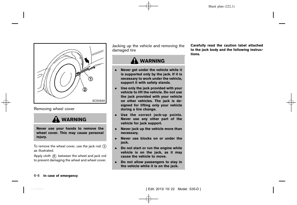 Warning | NISSAN 2014 Rogue Select - Owner's Manual User Manual | Page 224 / 323