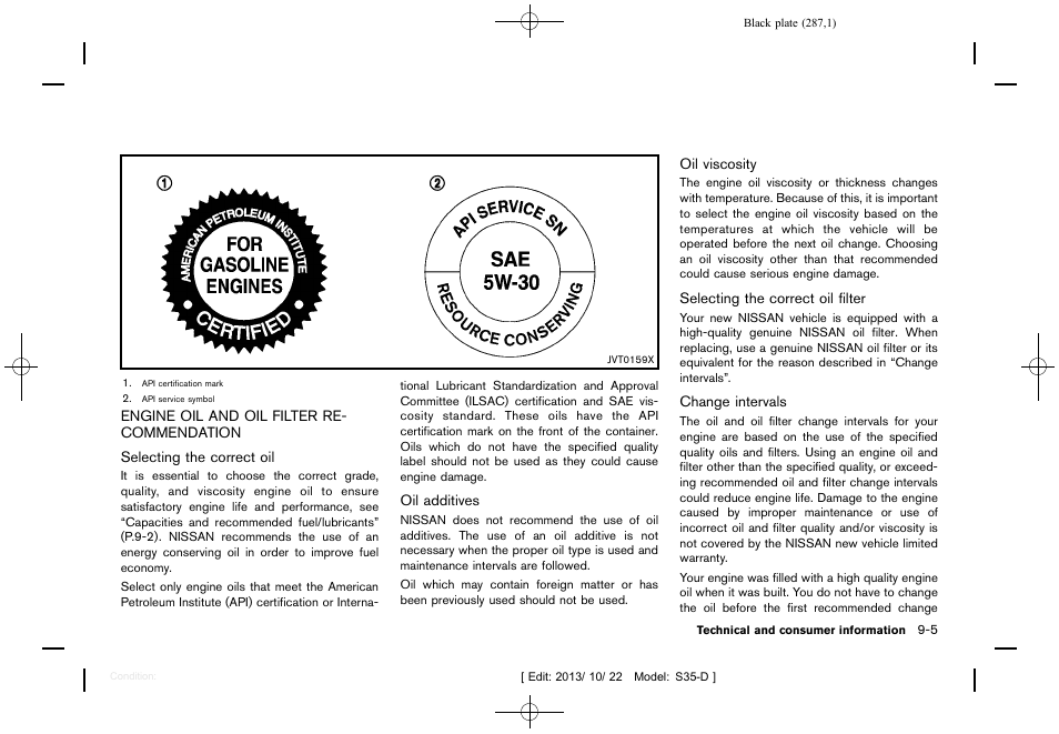 Engine oil and oil filter recommendation -5 | NISSAN 2014 Rogue Select - Owner's Manual User Manual | Page 289 / 323
