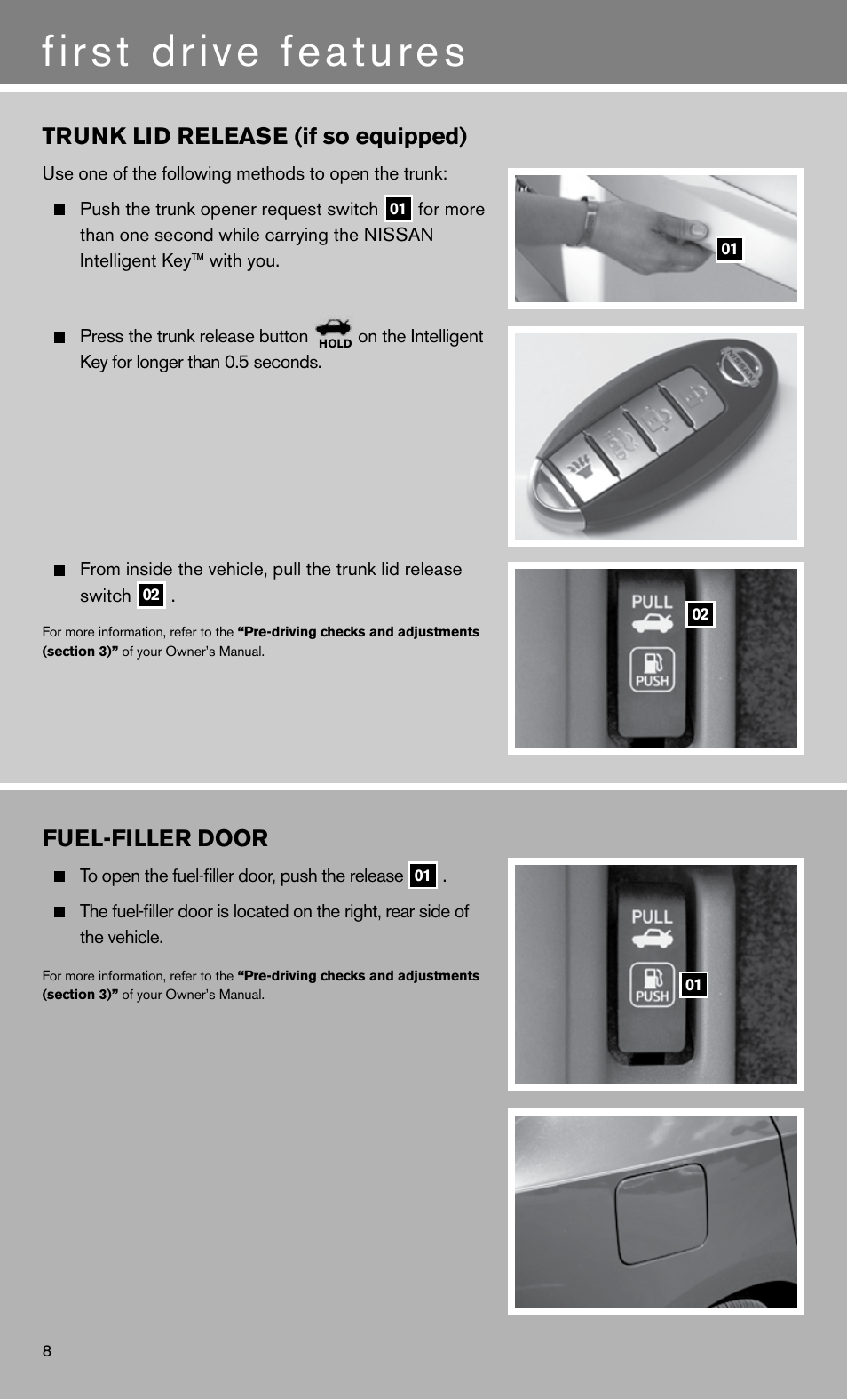 First drive features, Trunk lid release (if so equipped), Fuel-filler door | NISSAN 2011 Sentra - Quick Reference Guide User Manual | Page 10 / 12
