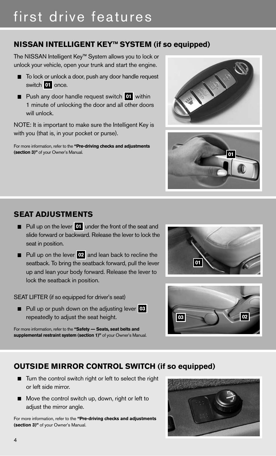 First drive features, Nissan intelligent key™ system (if so equipped), Seat adjustments | Outside mirror control switch (if so equipped) | NISSAN 2011 Sentra - Quick Reference Guide User Manual | Page 6 / 12