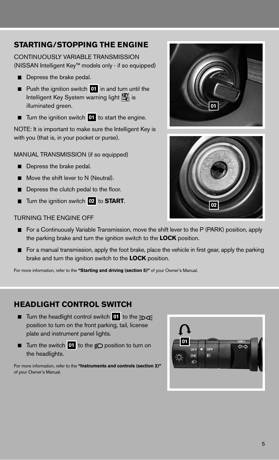 Starting/stopping the engine, Headlight control switch | NISSAN 2011 Sentra - Quick Reference Guide User Manual | Page 7 / 12