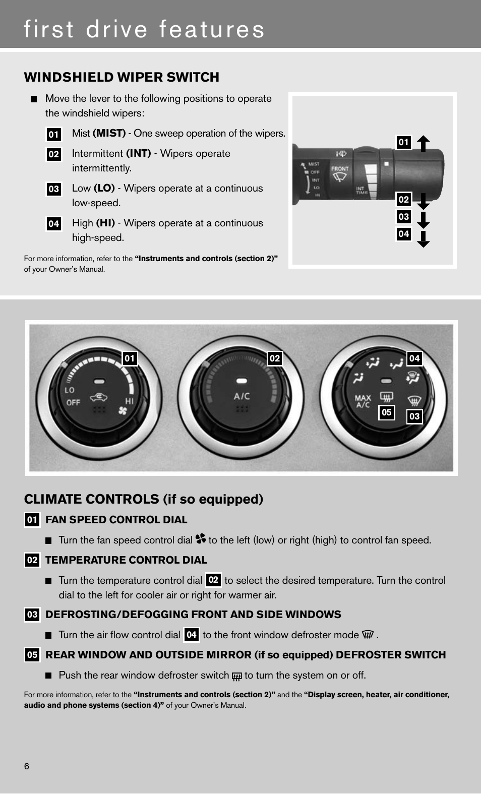 First drive features, Windshield wiper switch, Climate controls (if so equipped) | NISSAN 2011 Sentra - Quick Reference Guide User Manual | Page 8 / 12