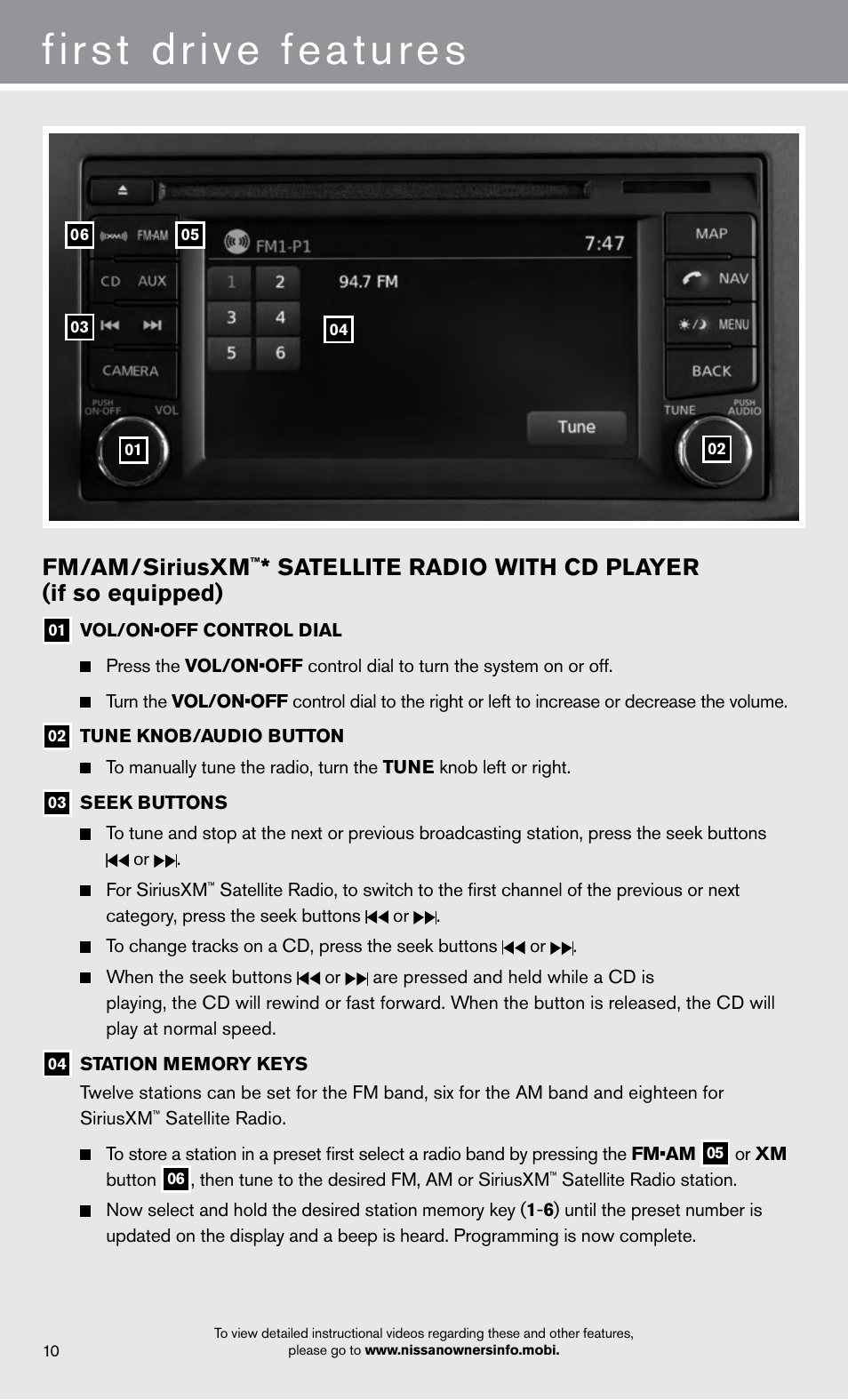 First drive features, Fm/am/siriusxm, Satellite radio with cd player (if so equipped) | NISSAN 2013 Sentra - Quick Reference Guide User Manual | Page 12 / 24