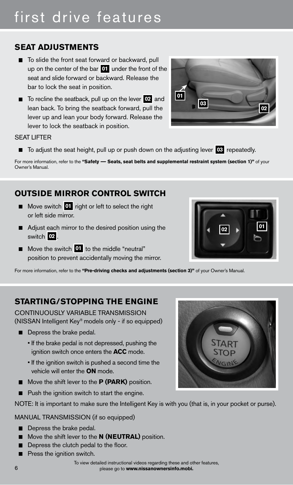 First drive features, Starting/stopping the engine, Outside mirror control switch | Seat adjustments | NISSAN 2013 Sentra - Quick Reference Guide User Manual | Page 8 / 24