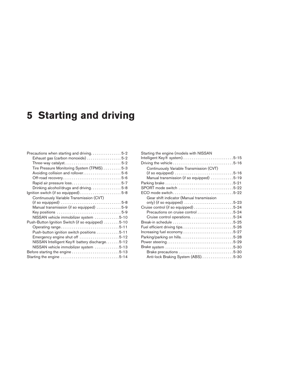 Starting and driving, 5 starting and driving | NISSAN 2014 Sentra - Owner's Manual User Manual | Page 257 / 388