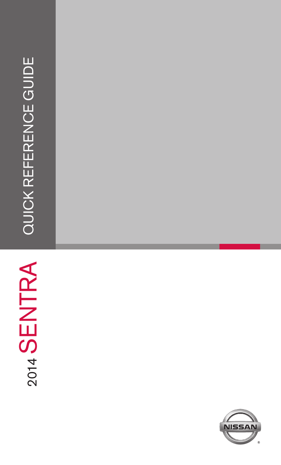 NISSAN 2014 Sentra - Quick Reference Guide User Manual | 24 pages