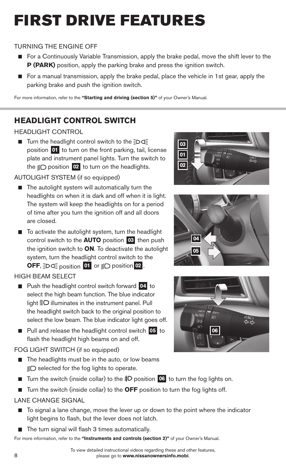 First drive features, Headlight control switch | NISSAN 2014 Sentra - Quick Reference Guide User Manual | Page 10 / 24