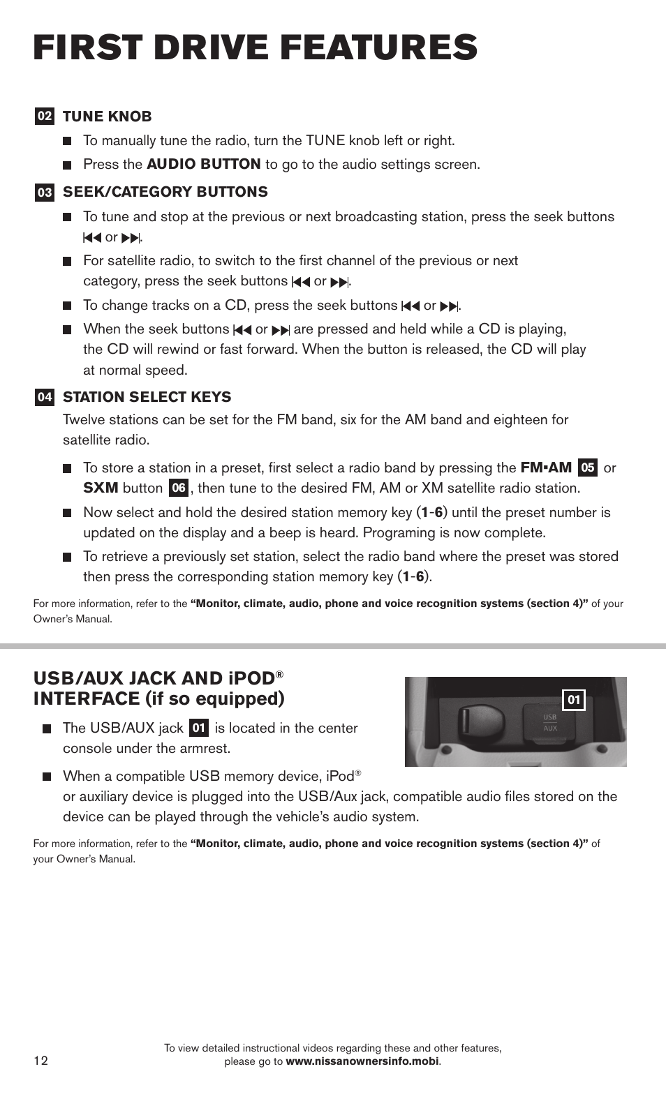 First drive features, Usb/aux jack and ipod, Interface (if so equipped) | NISSAN 2014 Sentra - Quick Reference Guide User Manual | Page 14 / 24