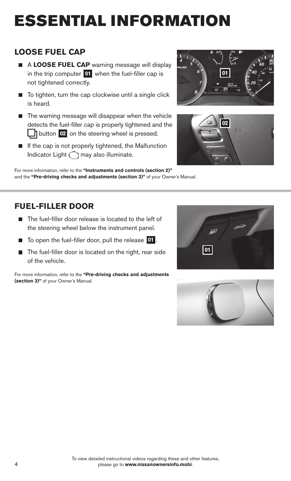 Essential information, Loose fuel cap, Fuel-filler door | NISSAN 2014 Sentra - Quick Reference Guide User Manual | Page 6 / 24