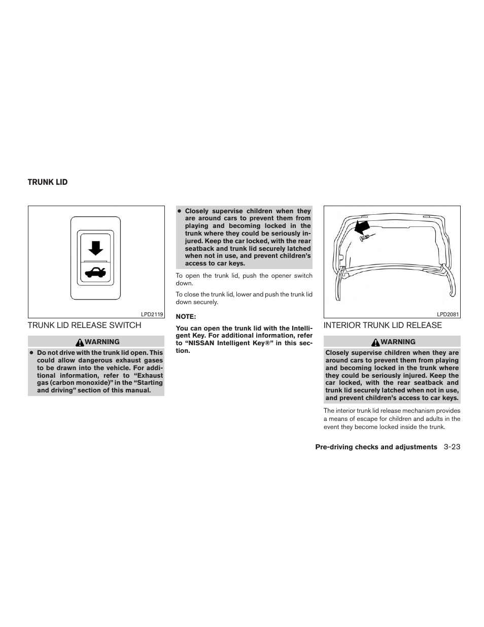 Trunk lid -23 | NISSAN 2015 Sentra - Owner's Manual User Manual | Page 150 / 400