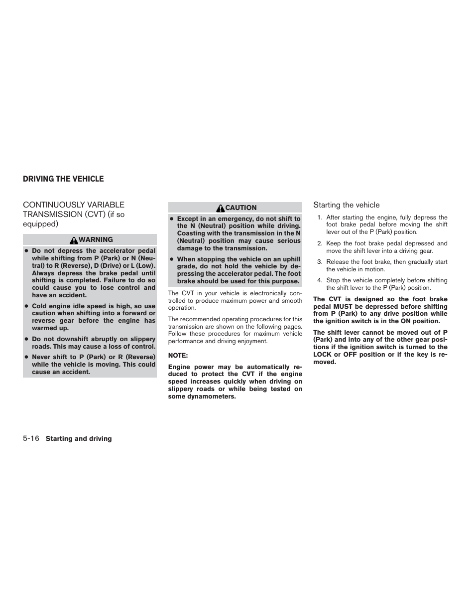 Driving the vehicle -16 | NISSAN 2015 Sentra - Owner's Manual User Manual | Page 281 / 400