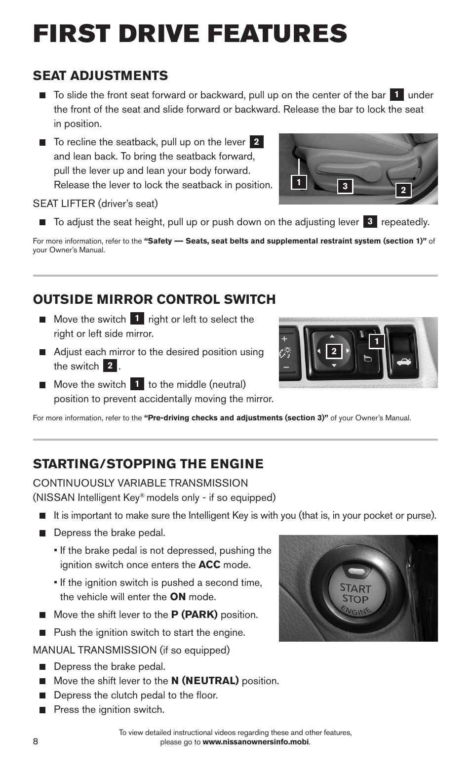 First drive features, Outside mirror control switch, Starting/stopping the engine | Seat adjustments | NISSAN 2015 Sentra - Quick Reference Guide User Manual | Page 10 / 24