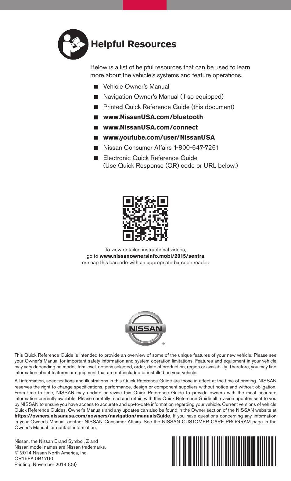 Helpful resources | NISSAN 2015 Sentra - Quick Reference Guide User Manual | Page 24 / 24